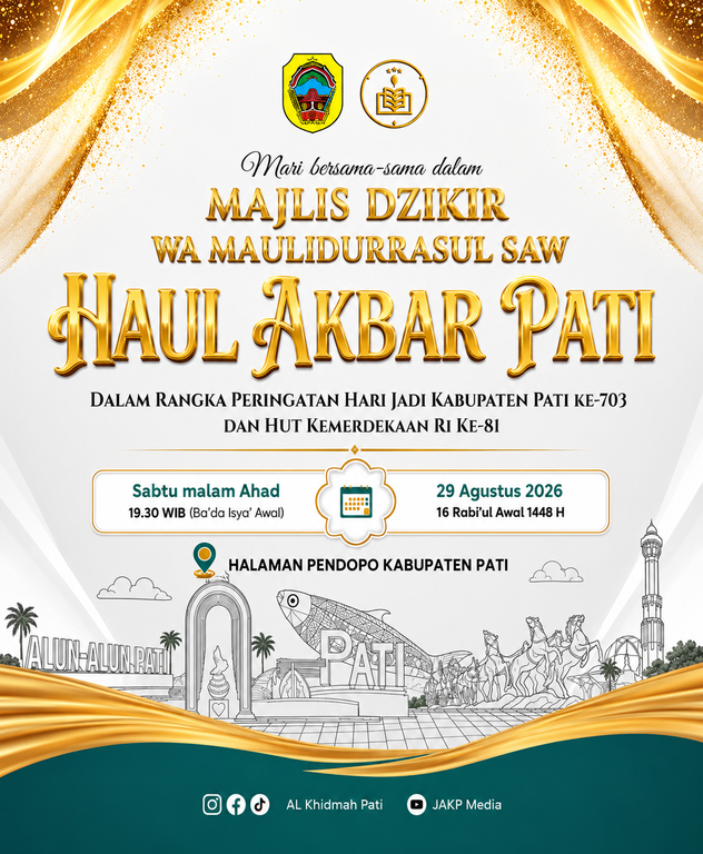 Pati - Majlis Dzikir Maulidurrasul SAW & Haul Akbar Pati dalam Rangka Hari Jadi Kabupaten Pati ke-703
